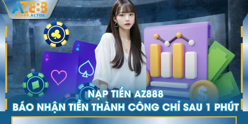 nạp tiền AZ888